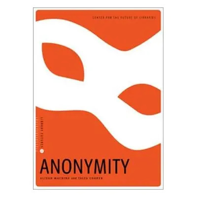 Anonymity - Macrina, Alison a Cooper, Talya