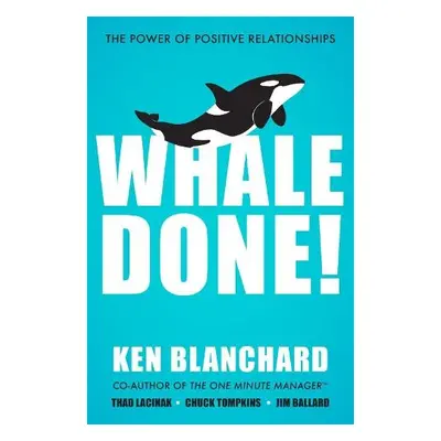 Whale Done! - Blanchard, Ken