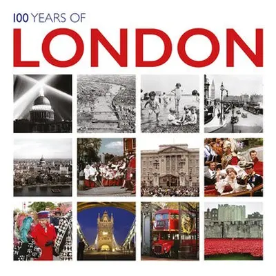 100 Years of London