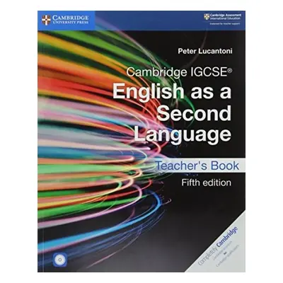 Cambridge IGCSE® English as a Second Language Teacher's Book with Audio CDs (2) and DVD - Lucant