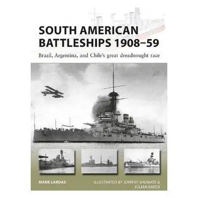 South American Battleships 1908–59 - Lardas, Mark