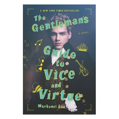 Gentleman's Guide to Vice and Virtue - Lee, Mackenzi