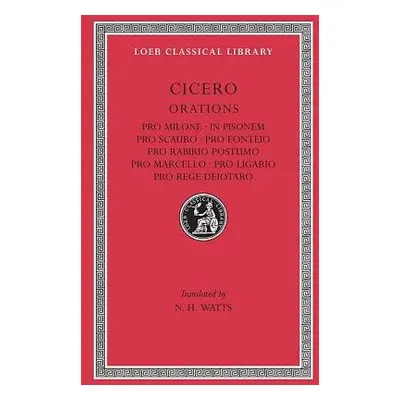 Pro Milone. In Pisonem. Pro Scauro. Pro Fonteio. Pro Rabirio Postumo. Pro Marcello. Pro Ligario.