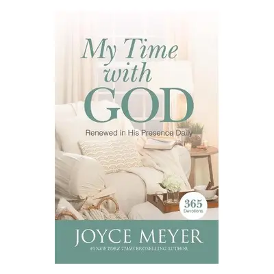 My Time with God - Meyer, Joyce