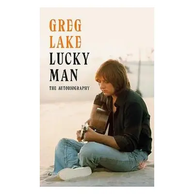 Lucky Man - Lake, Greg