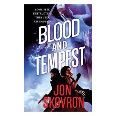 Blood and Tempest - Skovron, Jon