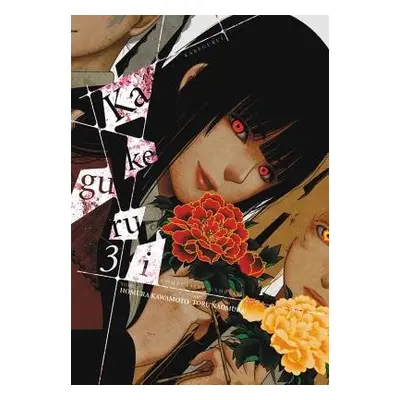 Kakegurui: Compulsive Gambler Vol. 3 - Kawamoto, Homura