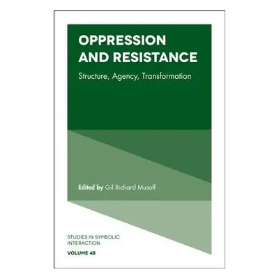 Oppression and Resistance