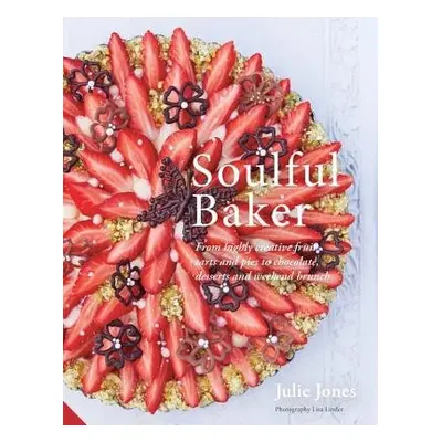 Soulful Baker - Jones, Julie