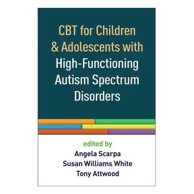 CBT for Children and Adolescents with High-Functioning Autism Spectrum Disorders