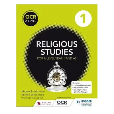 OCR Religious Studies A Level Year 1 and AS - Campbell, Hugh a Wilkinson, Michael a Wilcockson, 