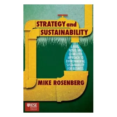 Strategy and Sustainability - Rosenberg, Mike