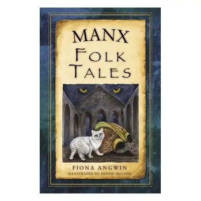 Manx Folk Tales - Angwin, Fiona