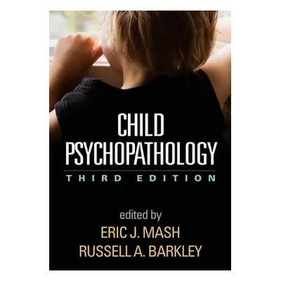 Child Psychopathology, Third Edition