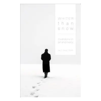 Whiter Than Snow - Tripp, Paul David