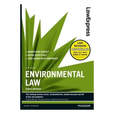 Law Express: Environmental Law - Sneddon, Simon