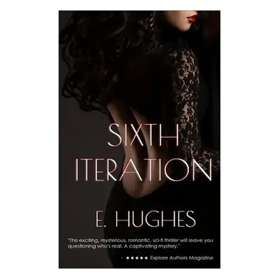 Sixth Iteration - Hughes, E