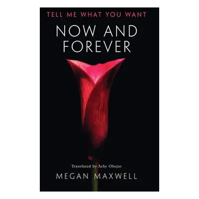 Now and Forever - Maxwell, Megan