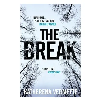 Break - Vermette, Katherena