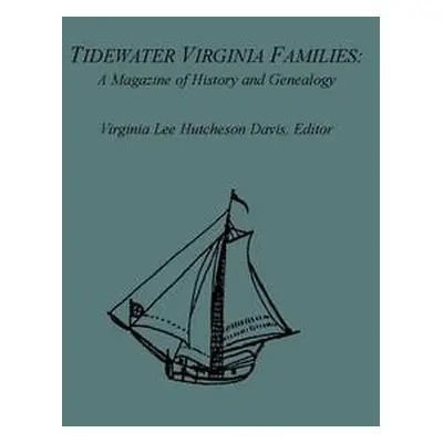 Tidewater Virginia Families - Davis, Virginia Lee Hutcheson