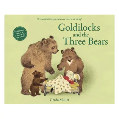 Goldilocks and the Three Bears - Muller, Gerda