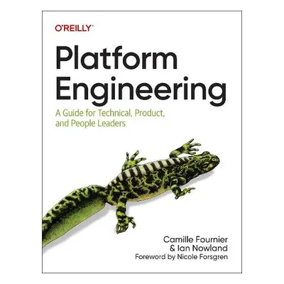 Platform Engineering - Fournier, Camille a Nowland, Ian