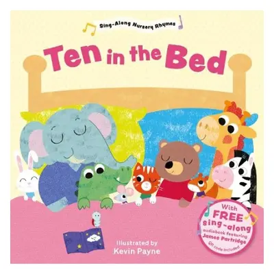 Ten in the Bed (Sing-Along Nursery Rhymes)