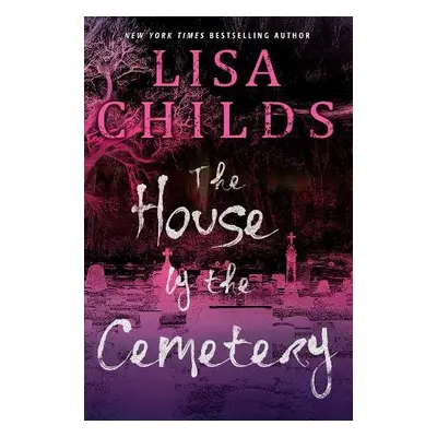 House by the Cemetery - Childs, Lisa