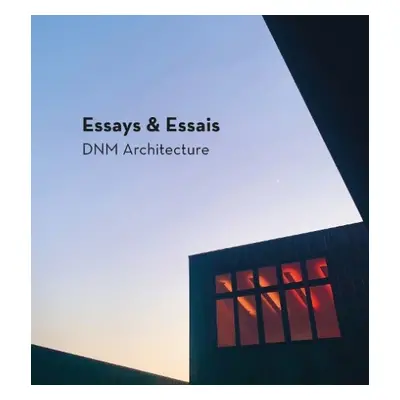 Essays a Essais - Marlatt, David a Soule, Xavier