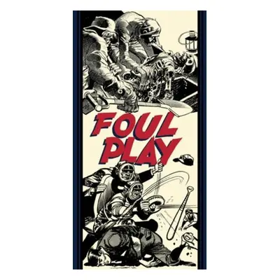 Foul Play And Other Stories - Feldstein, Al