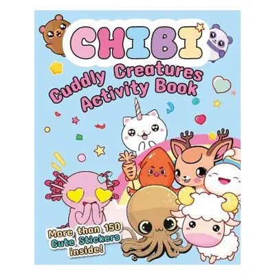 Chibi - Cuddly Creatures Activity Book