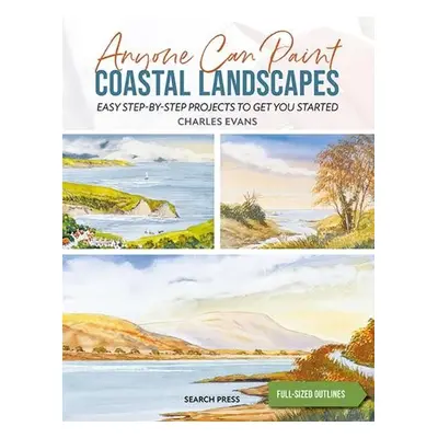 Anyone Can Paint Coastal Landscapes - Evans, Charles