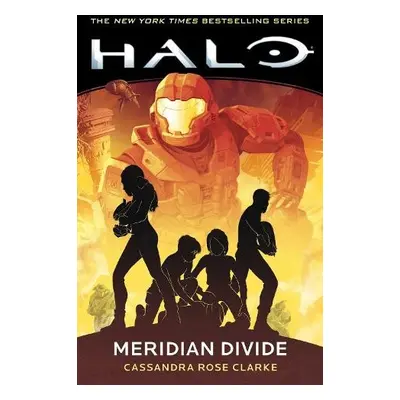 Halo: Meridian Divide - Clarke, Cassandra Rose