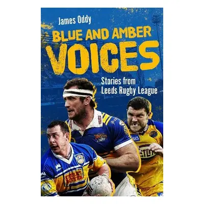 Blue and Amber Voices - Oddy, James