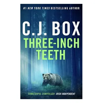 Three-Inch Teeth - Box, C.J.