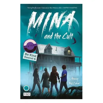 Mina and the Cult - McCaw, Amy