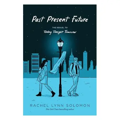 Past Present Future - Solomon, Rachel Lynn