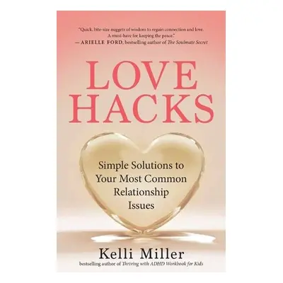 Love Hacks - Miller, Kelli