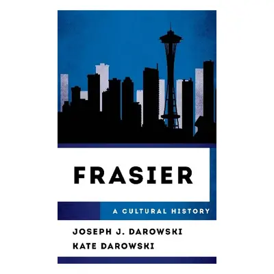 Frasier - Darowski, Joseph J. a Darowski, Kate