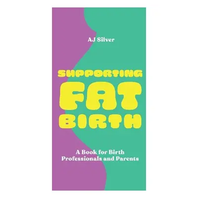 Supporting Fat Birth - Silver, AJ