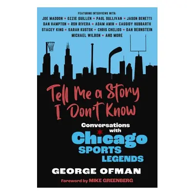 Tell Me a Story I Don't Know - Ofman, George