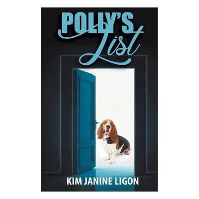 Polly's List - Ligon, Kim Janine