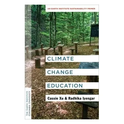 Climate Change Education - Xu, Luo Cassie a Iyengar, Radhika