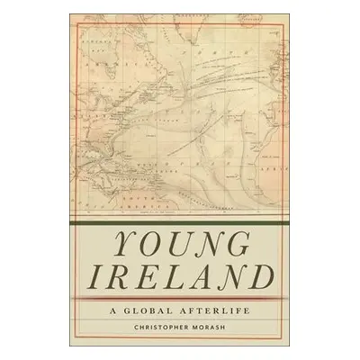 Young Ireland - Morash, Christopher