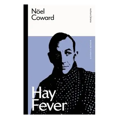 Hay Fever - Coward, Noel