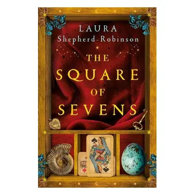 The Square of Sevens - Shepherd-Robinson, Laura