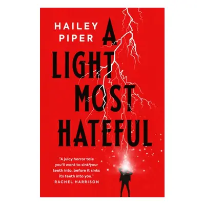 Light Most Hateful - Piper, Hailey