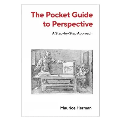 Pocket Guide to Perspective - Herman, Professor Maurice