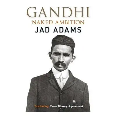 Gandhi - Adams, Jad