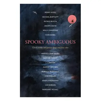 Spooky Ambiguous - Bartlett, Michael a Chase, Amaris a Crawford, Holly a Davies, Amanda Jane a D